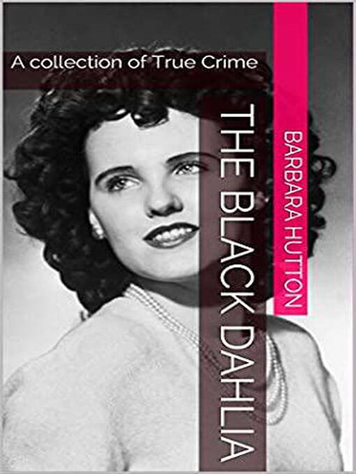 Title details for The Black Dahlia by Barbara Hutton - Available